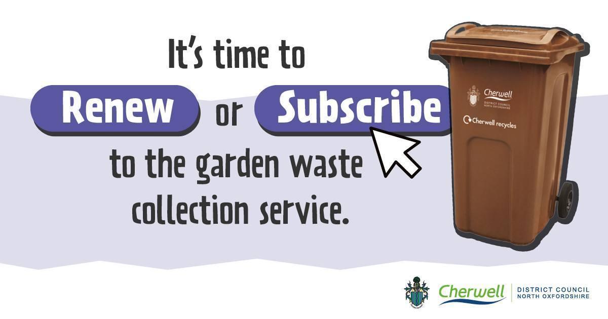 Text reads it's time to renew or subscribe to the garden waste collection service. There's a photo of the brown bin.